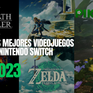 Los 6 mejores videojuegos de Nintendo Switch en 2023